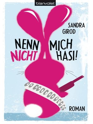 cover image of Nenn mich nicht Hasi!